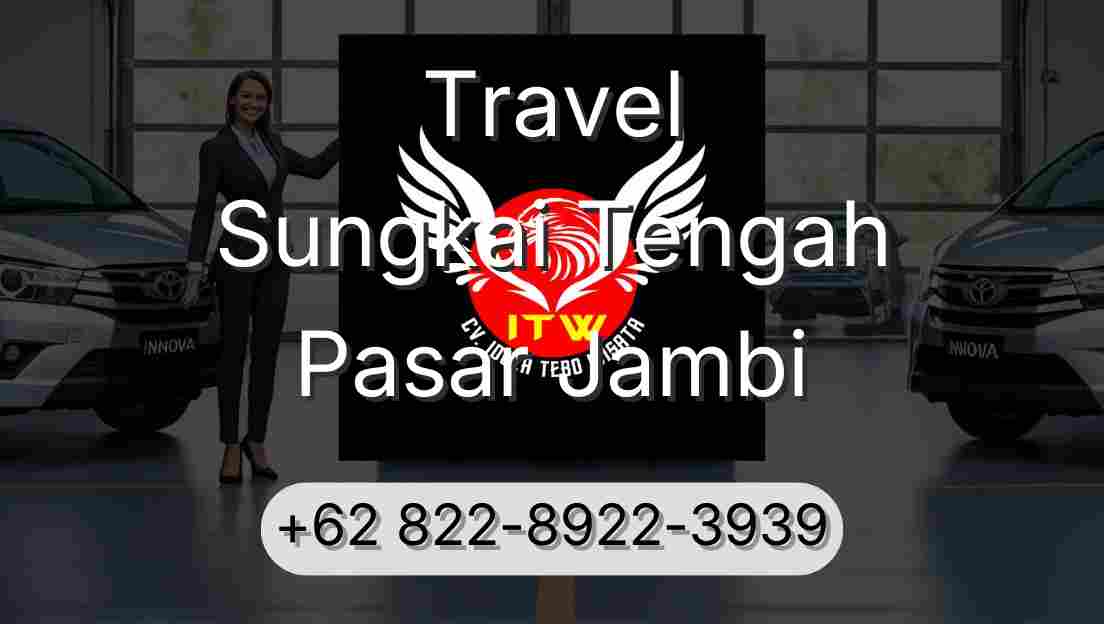 Travel Sungkai Tengah Pasar Jambi