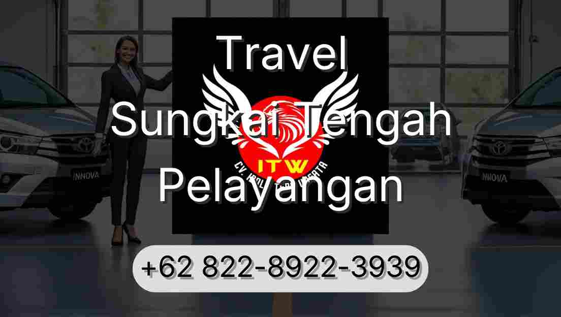 Travel Sungkai Tengah Pelayangan