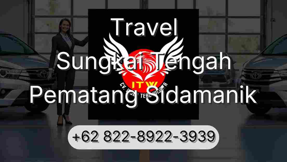 Travel Sungkai Tengah Pematang Sidamanik
