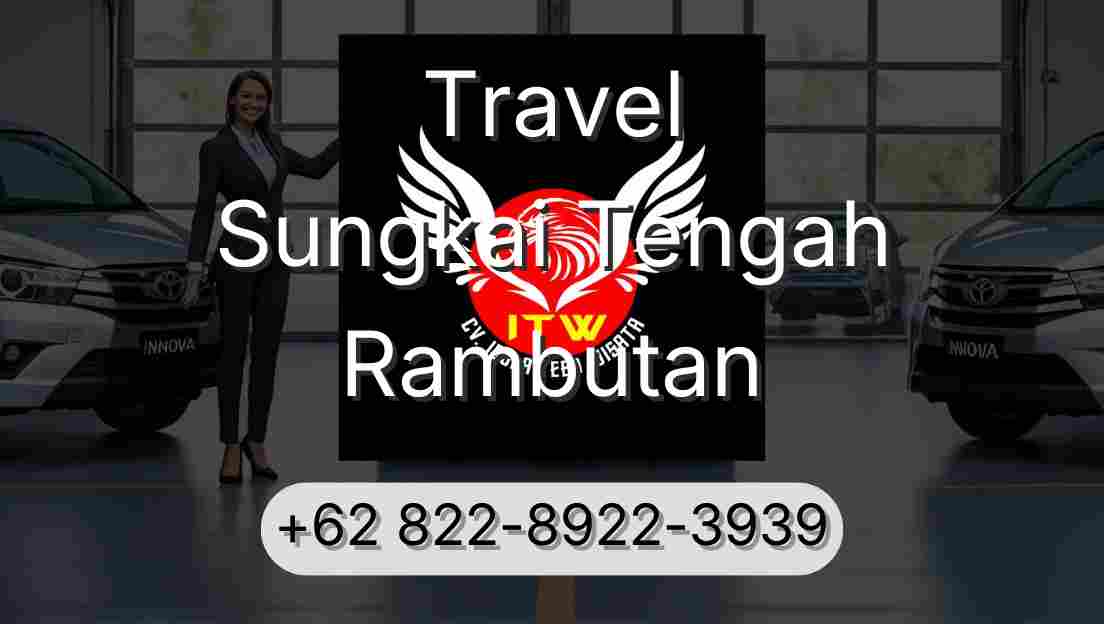 Travel Sungkai Tengah Rambutan