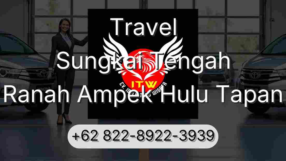 Travel Sungkai Tengah Ranah Ampek Hulu Tapan