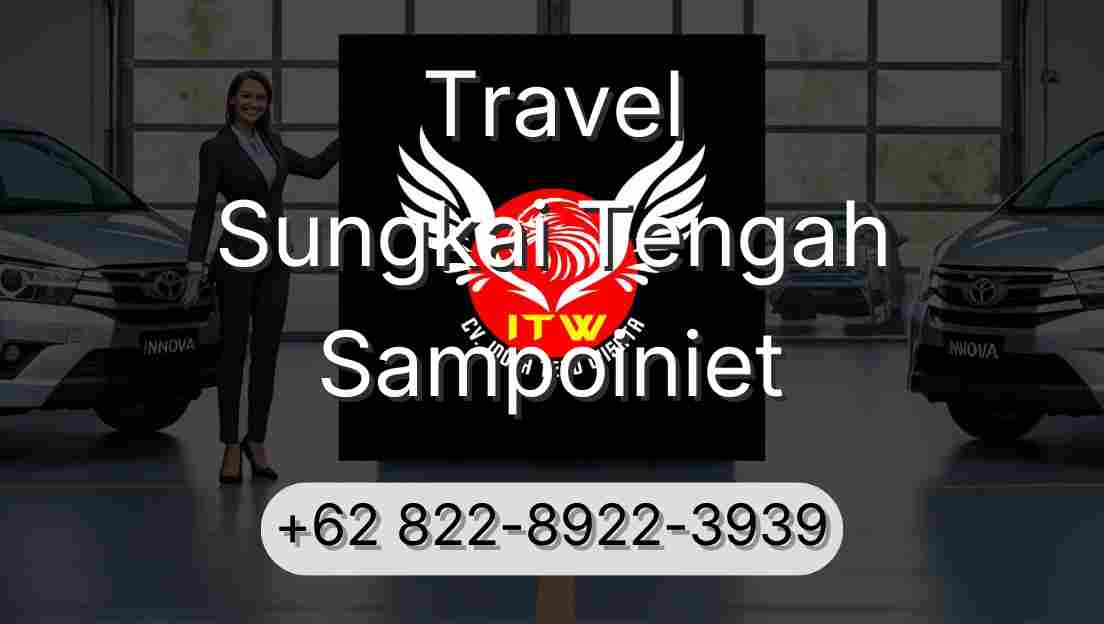 Travel Sungkai Tengah Sampoiniet