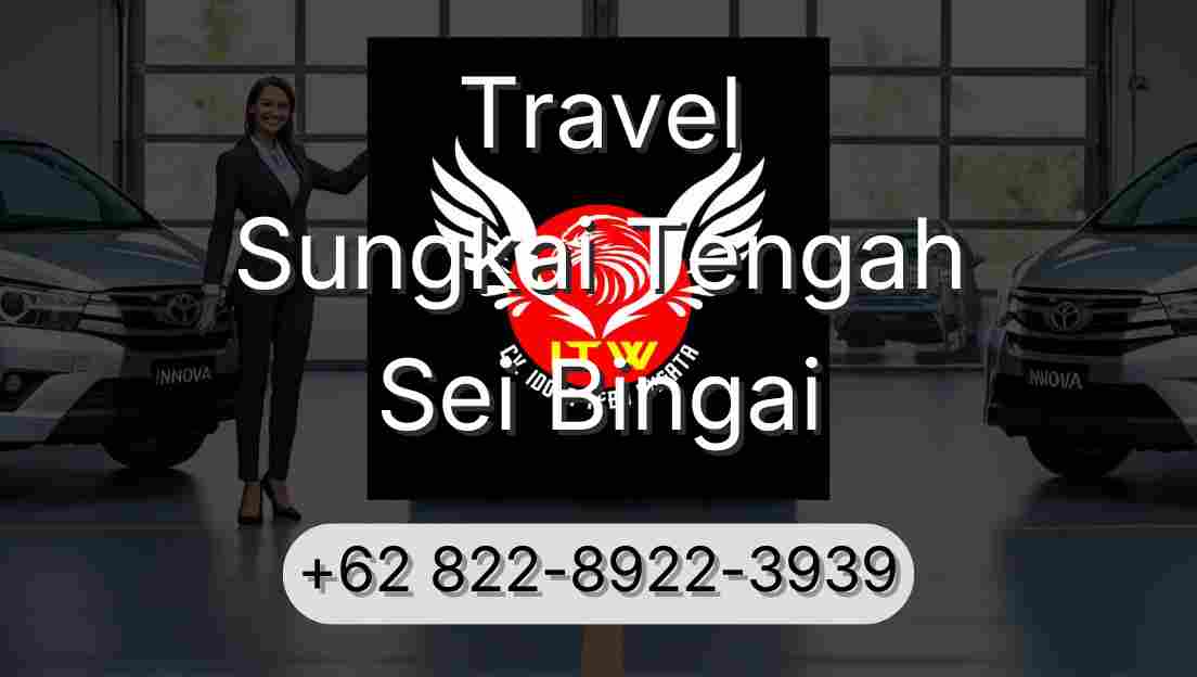 Travel Sungkai Tengah Sei Bingai
