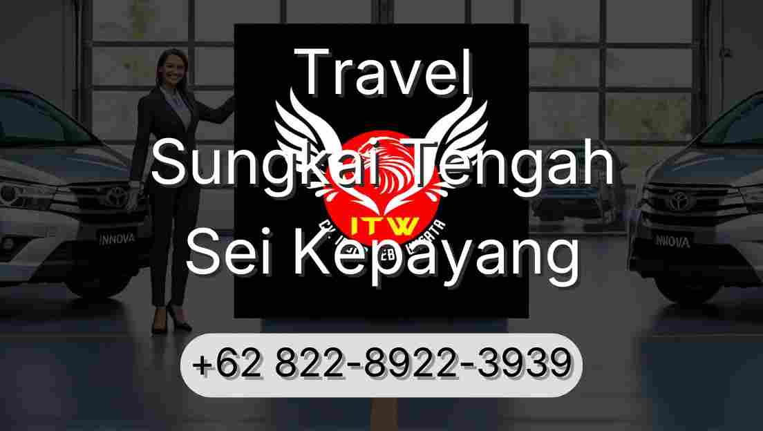 Travel Sungkai Tengah Sei Kepayang