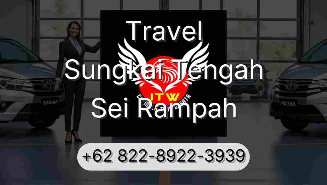 Travel Sungkai Tengah Sei Rampah