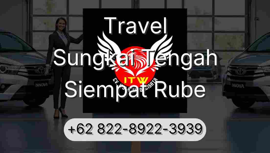 Travel Sungkai Tengah Siempat Rube