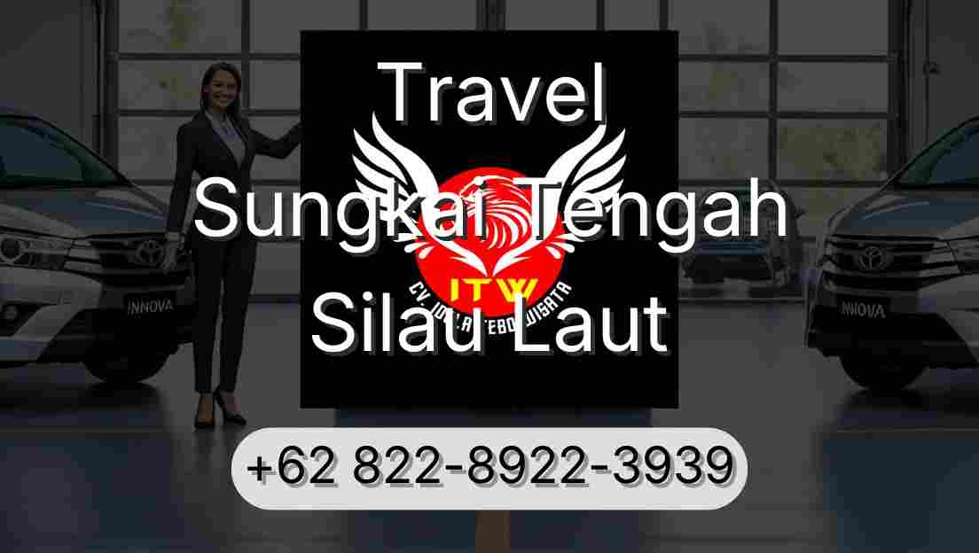 Travel Sungkai Tengah Silau Laut