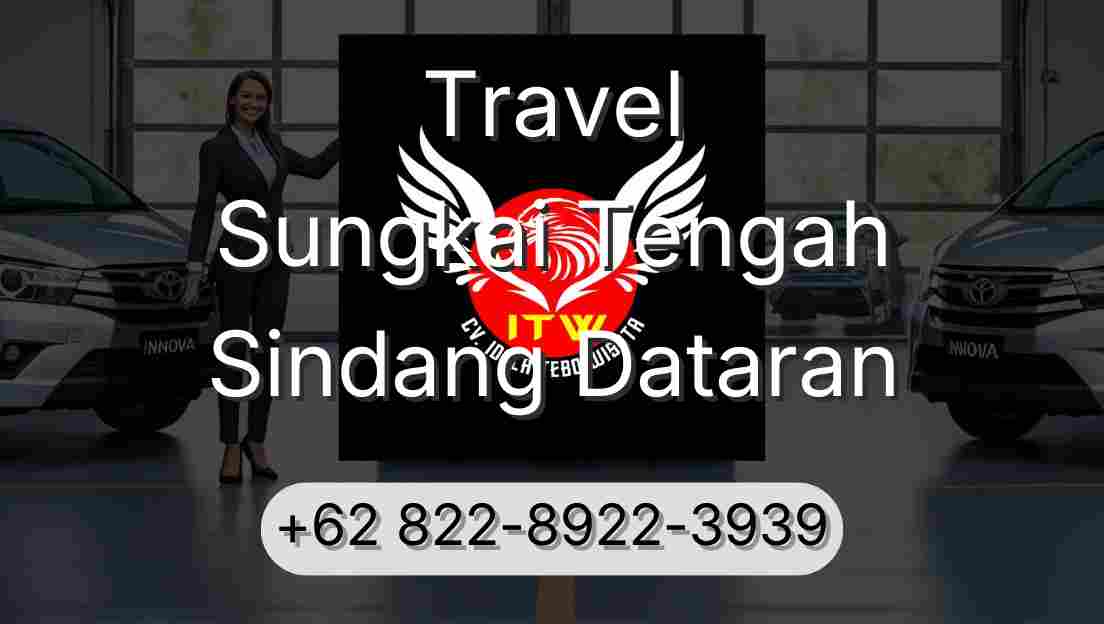 Travel Sungkai Tengah Sindang Dataran