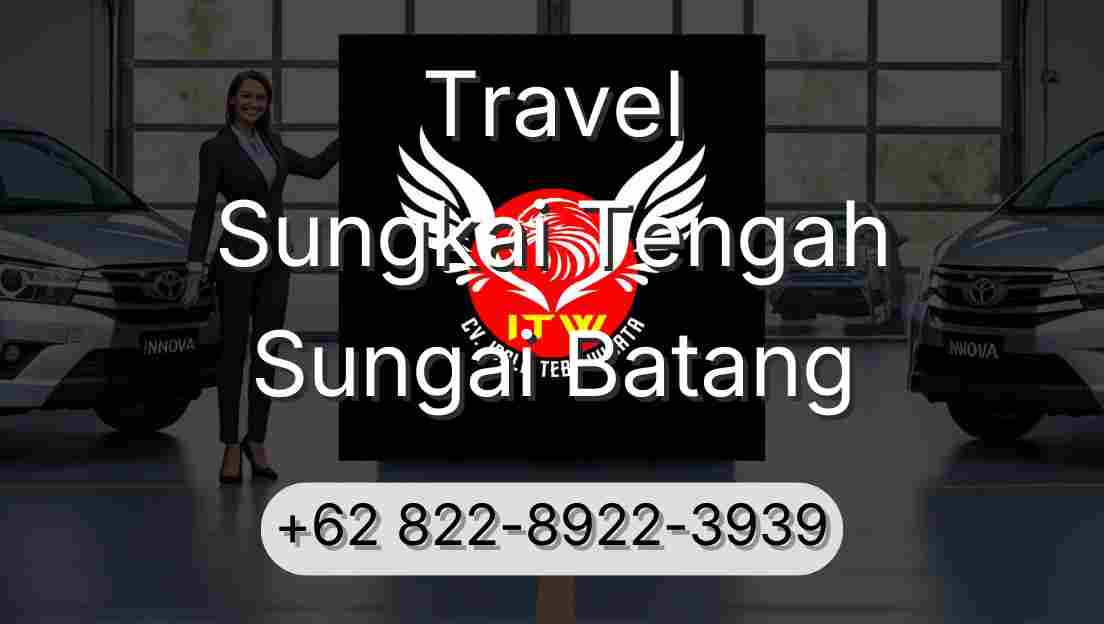 Travel Sungkai Tengah Sungai Batang