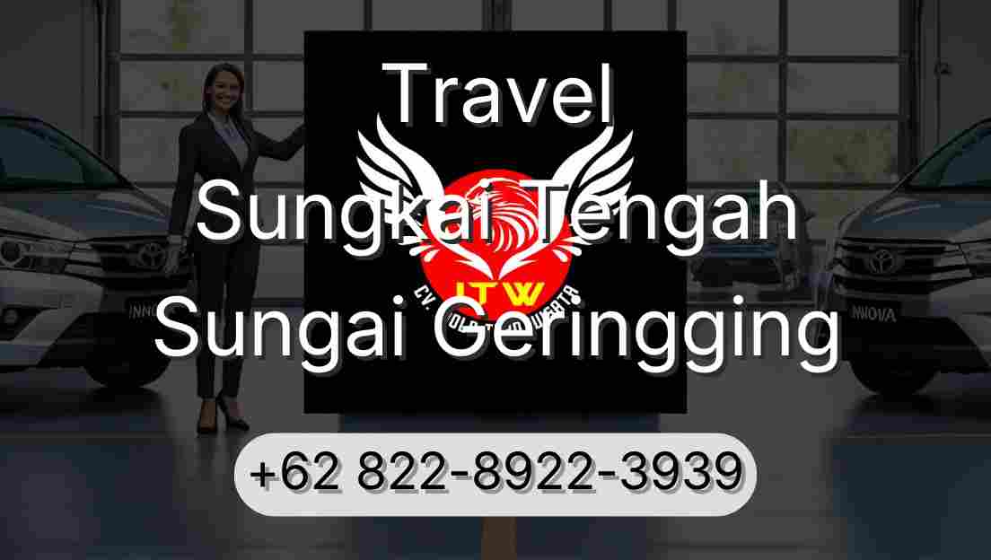Travel Sungkai Tengah Sungai Geringging