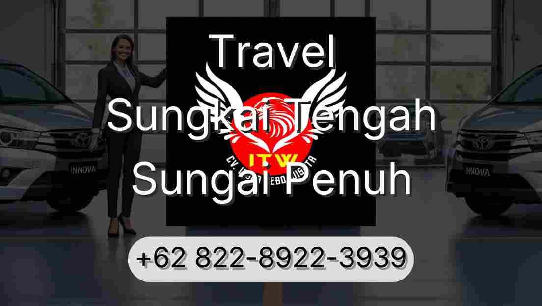 Travel Sungkai Tengah Sungai Penuh