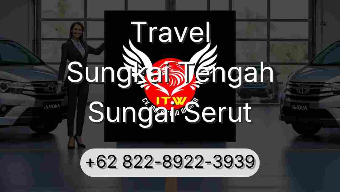 Travel Sungkai Tengah Sungai Serut
