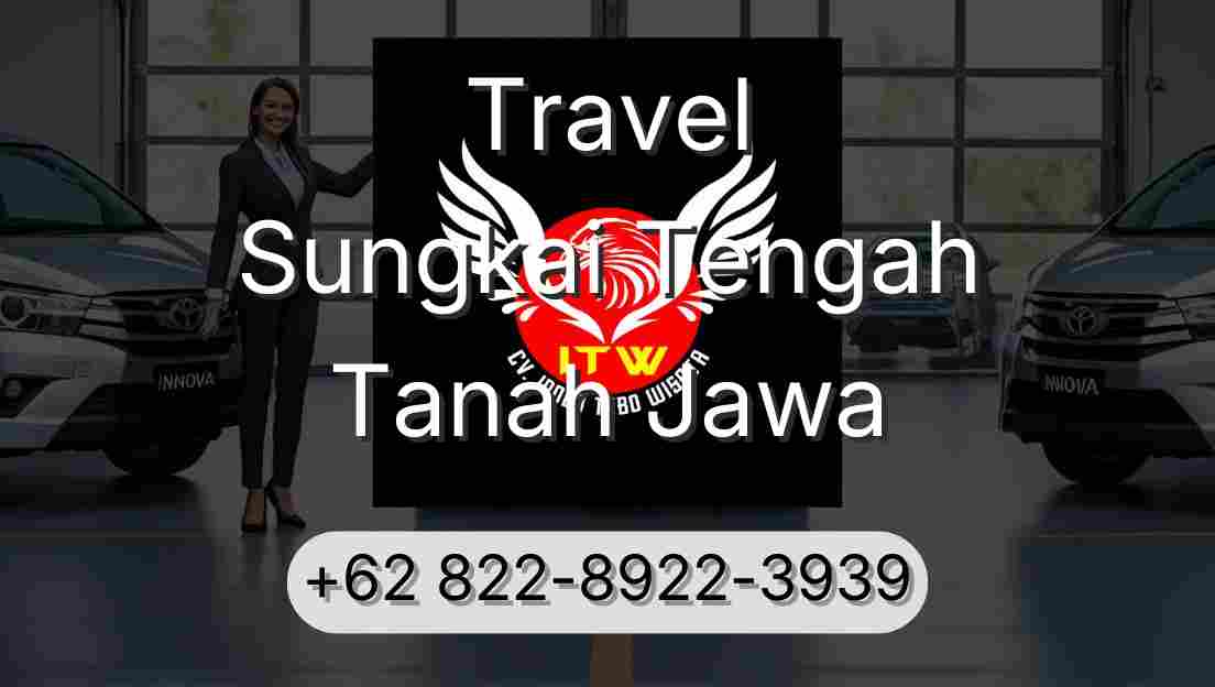 Travel Sungkai Tengah Tanah Jawa