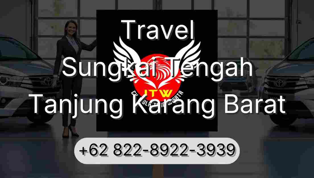 Travel Sungkai Tengah Tanjung Karang Barat