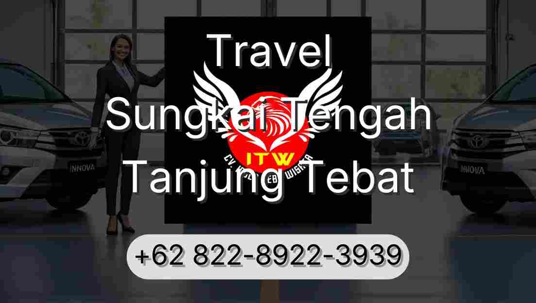 Travel Sungkai Tengah Tanjung Tebat