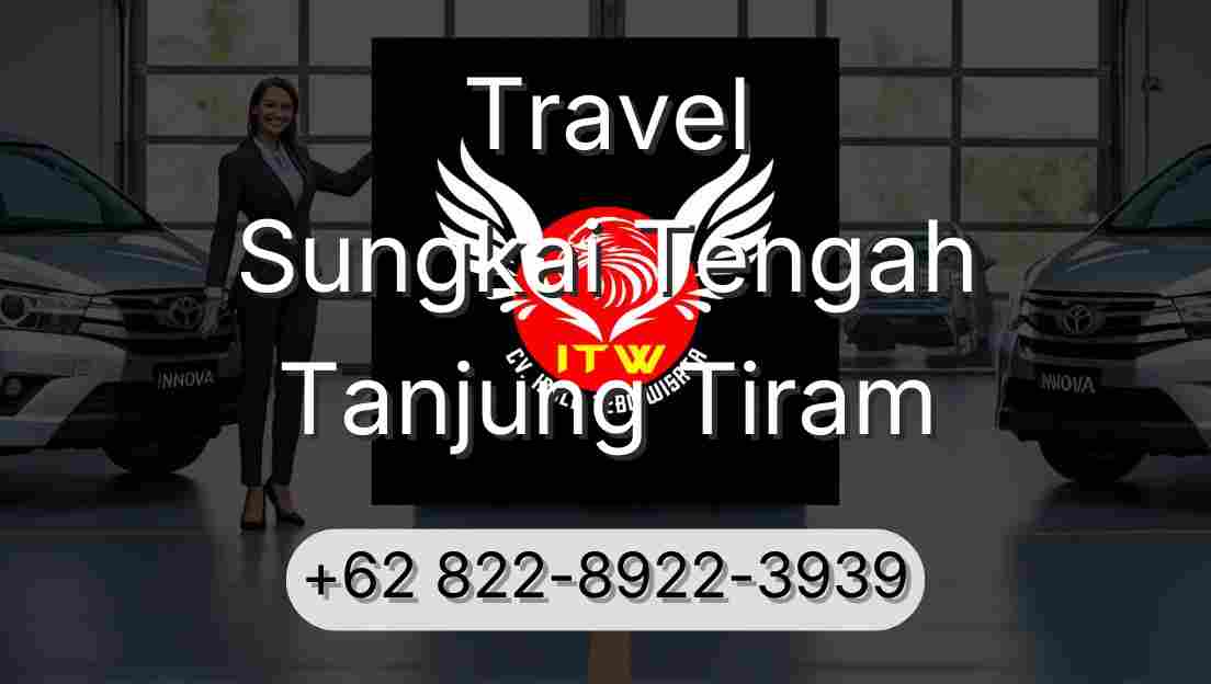 Travel Sungkai Tengah Tanjung Tiram