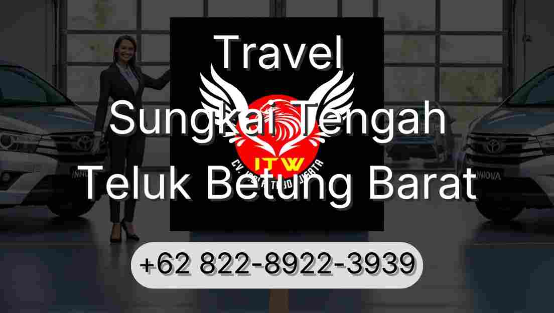 Travel Sungkai Tengah Teluk Betung Barat