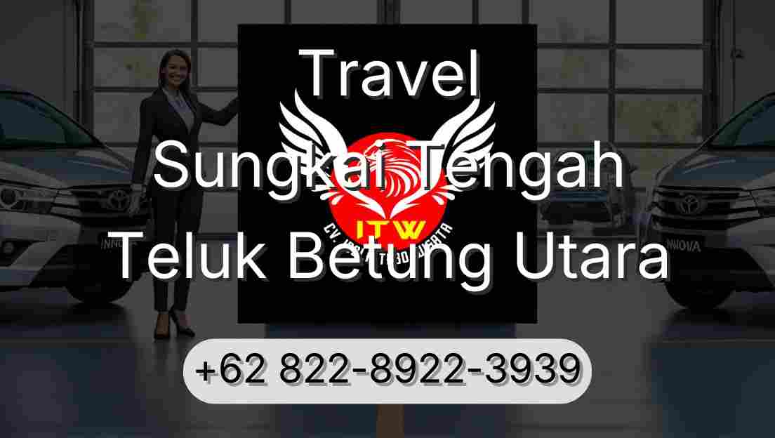 Travel Sungkai Tengah Teluk Betung Utara