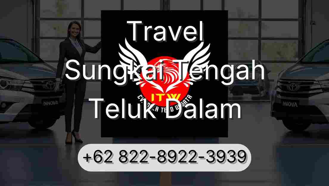 Travel Sungkai Tengah Teluk Dalam