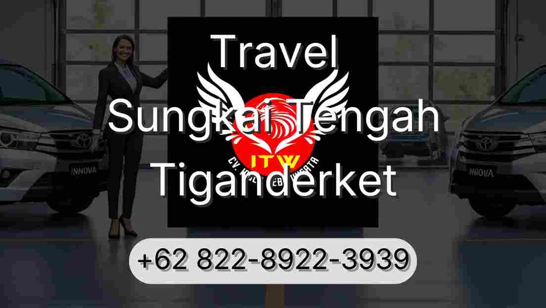 Travel Sungkai Tengah Tiganderket