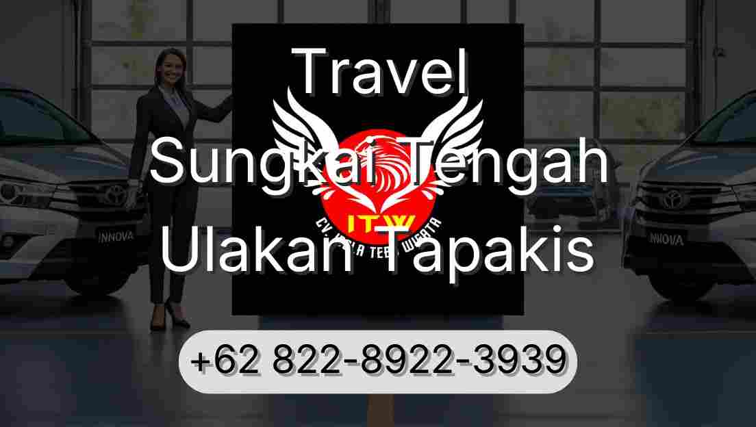 Travel Sungkai Tengah Ulakan Tapakis