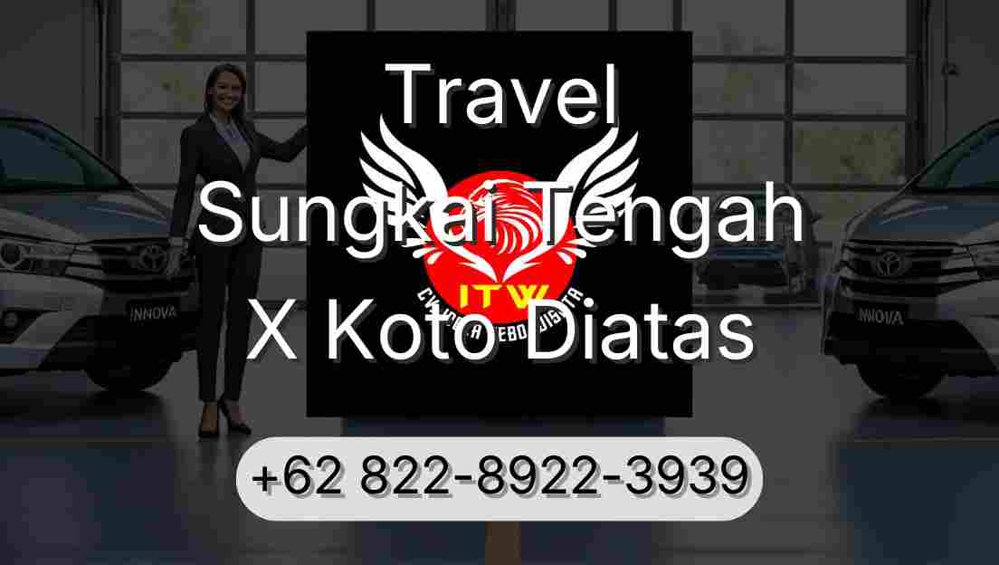 Travel Sungkai Tengah X Koto Diatas