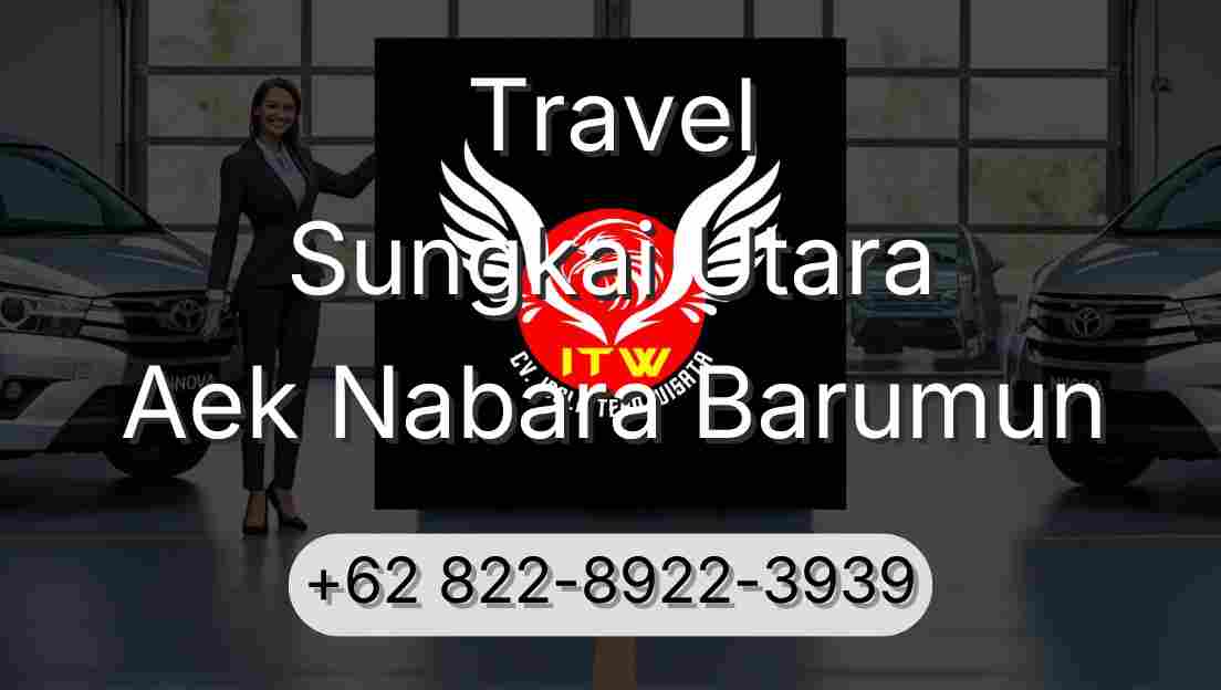 Travel Sungkai Utara Aek Nabara Barumun