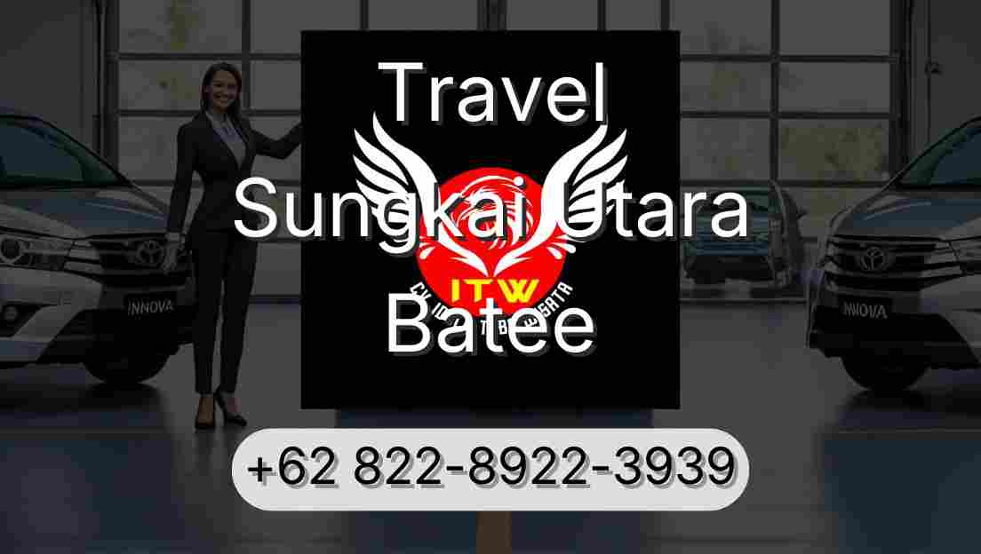 Travel Sungkai Utara Batee