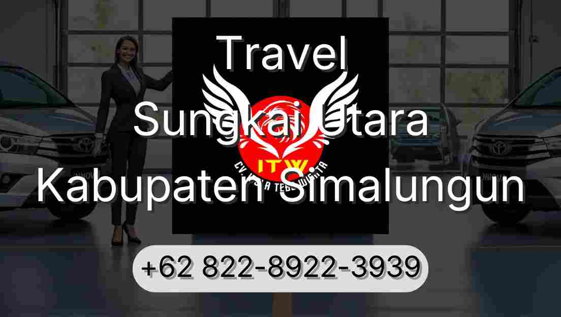 Travel Sungkai Utara Kabupaten Simalungun