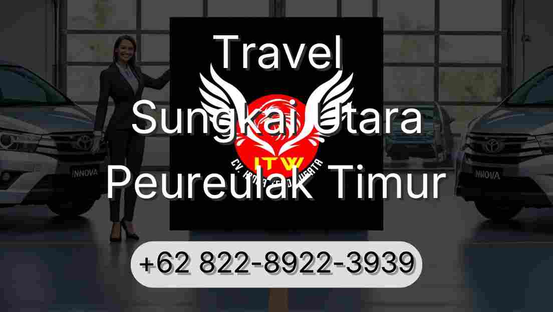 Travel Sungkai Utara Peureulak Timur