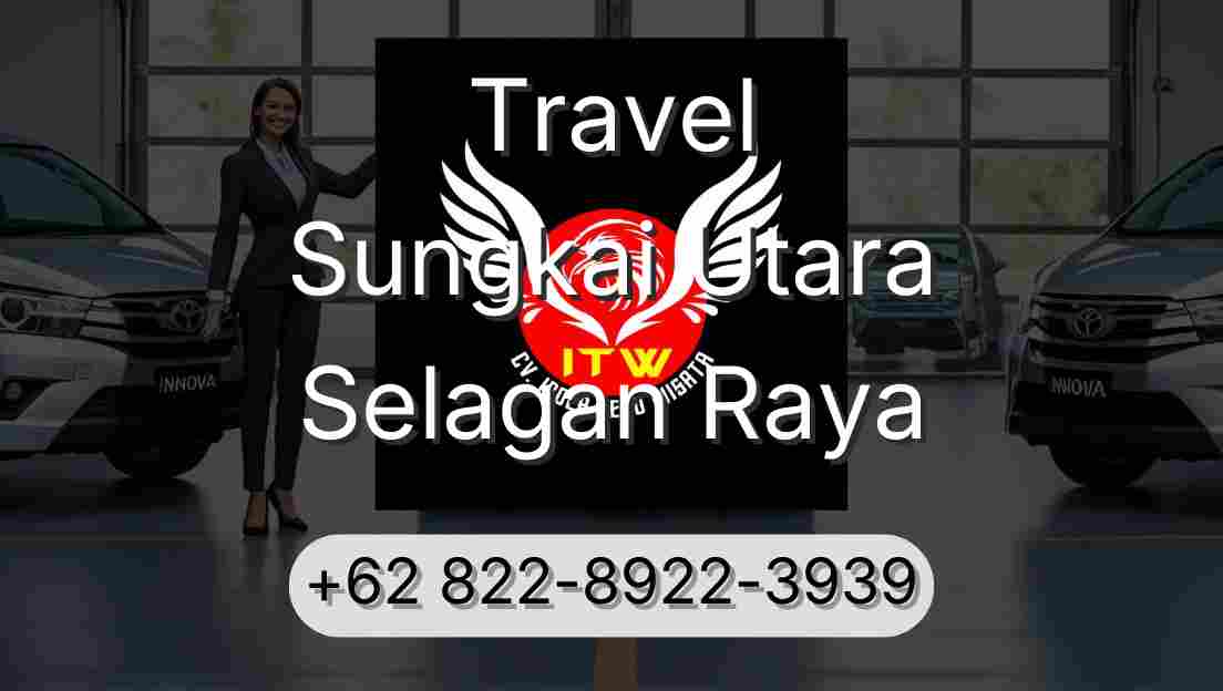 Travel Sungkai Utara Selagan Raya