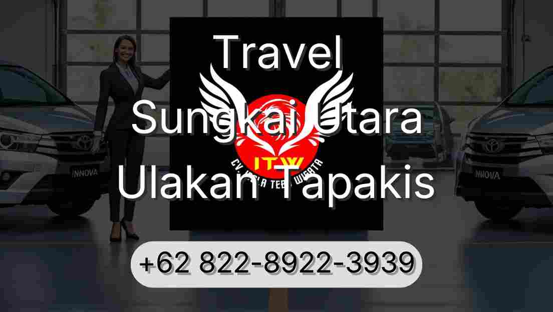Travel Sungkai Utara Ulakan Tapakis