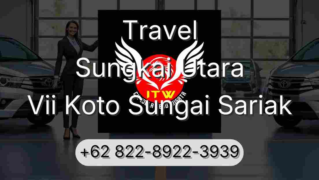 Travel Sungkai Utara Vii Koto Sungai Sariak