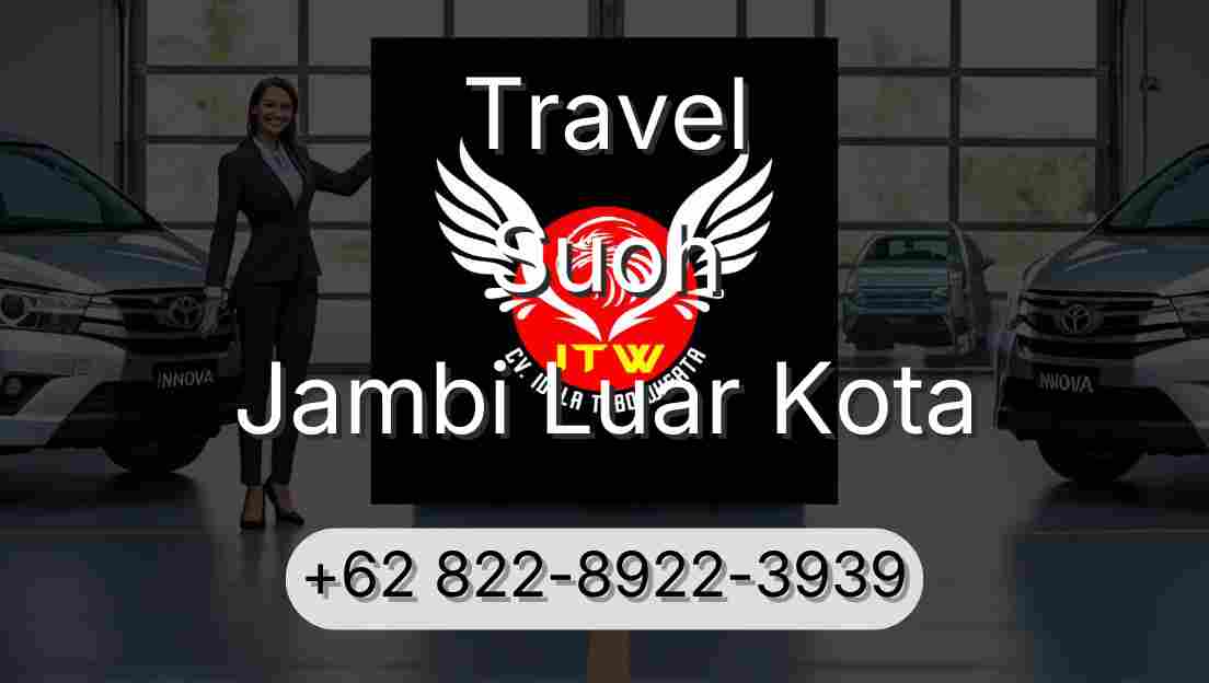 Travel Suoh Jambi Luar Kota