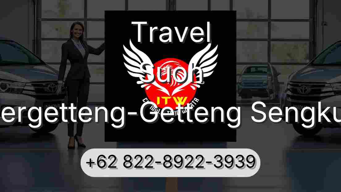 Travel Suoh Pergetteng-Getteng Sengkut