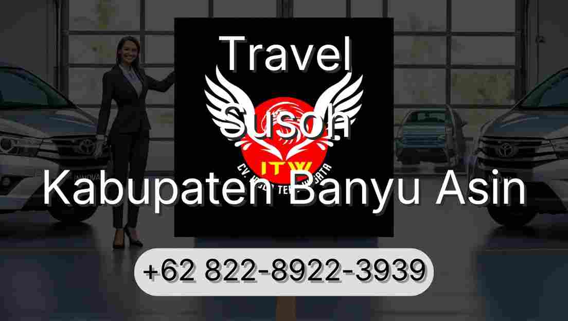 Travel Susoh Kabupaten Banyu Asin