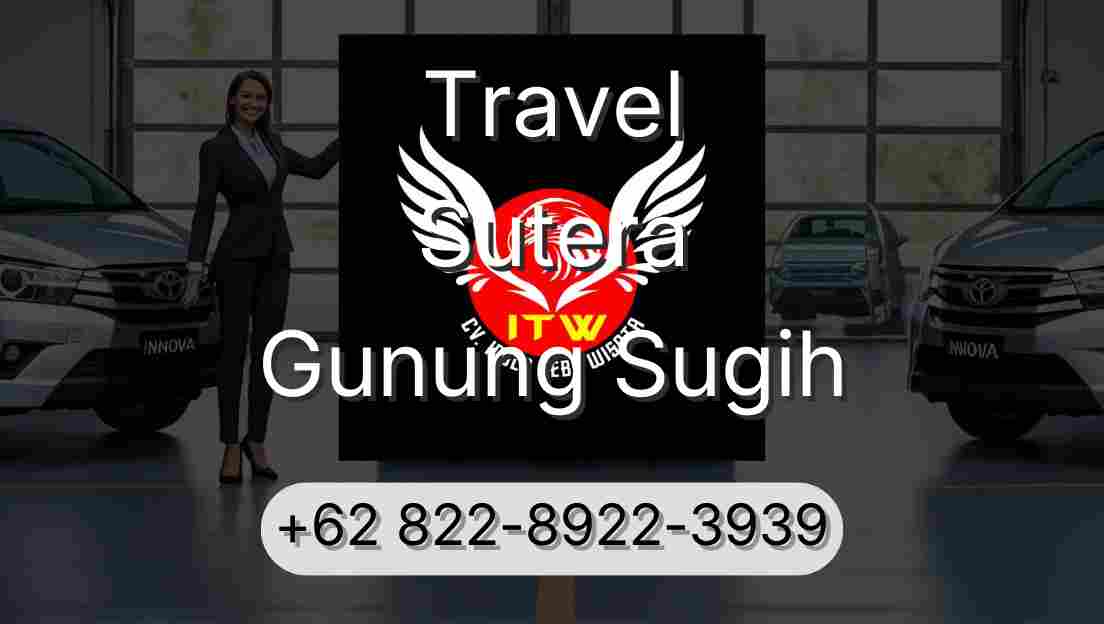 Travel Sutera Gunung Sugih