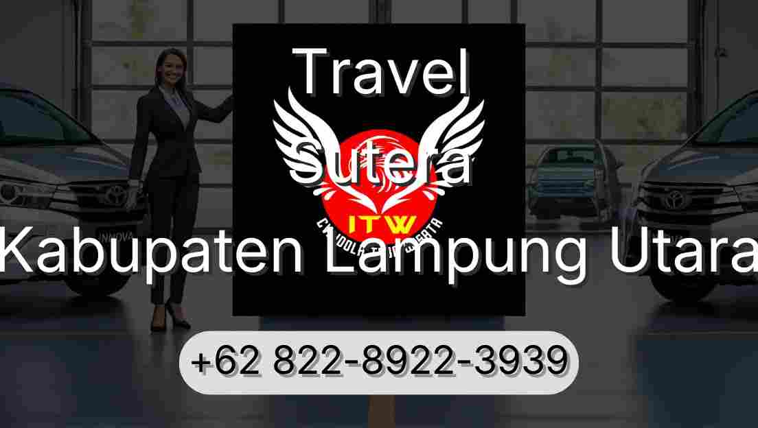 Travel Sutera Kabupaten Lampung Utara