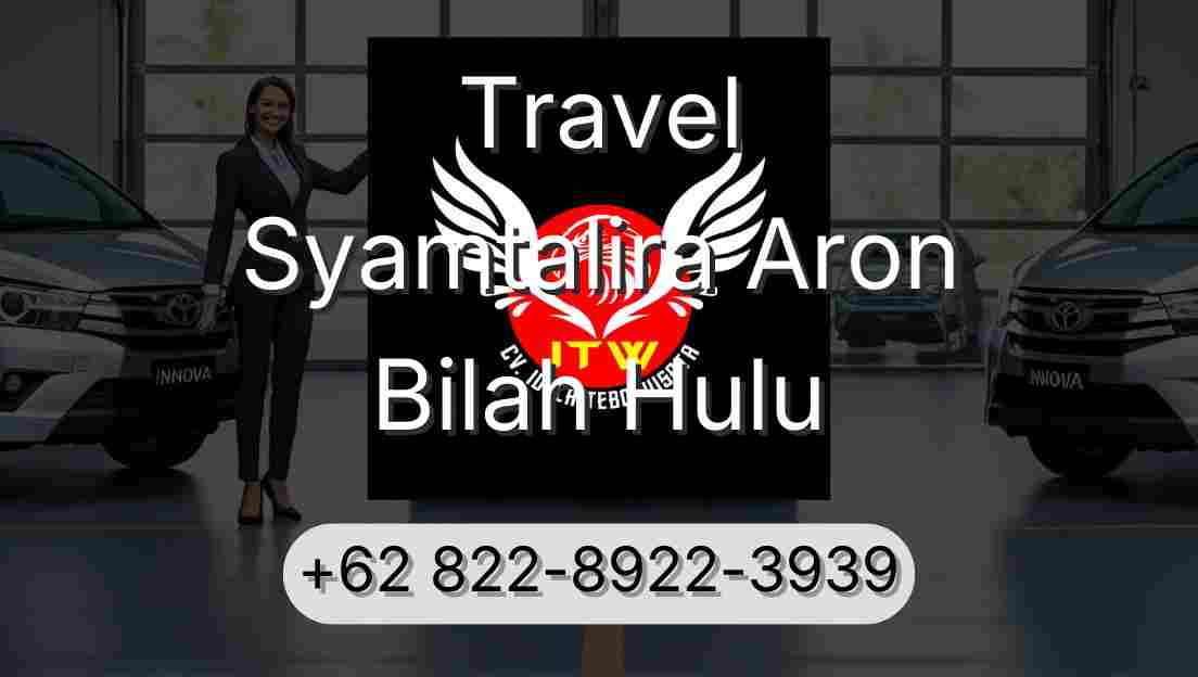 Travel Syamtalira Aron Bilah Hulu