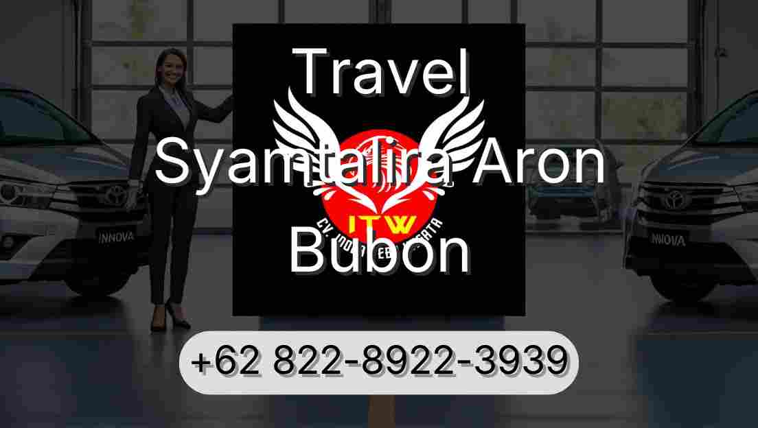 Travel Syamtalira Aron Bubon