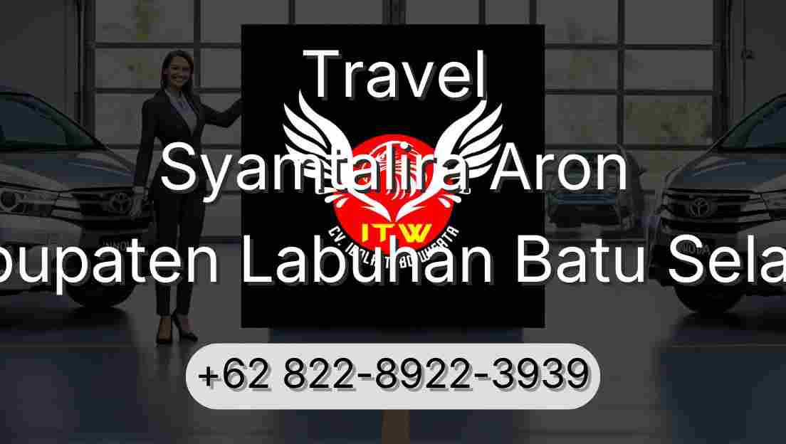 Travel Syamtalira Aron Kabupaten Labuhan Batu Selatan