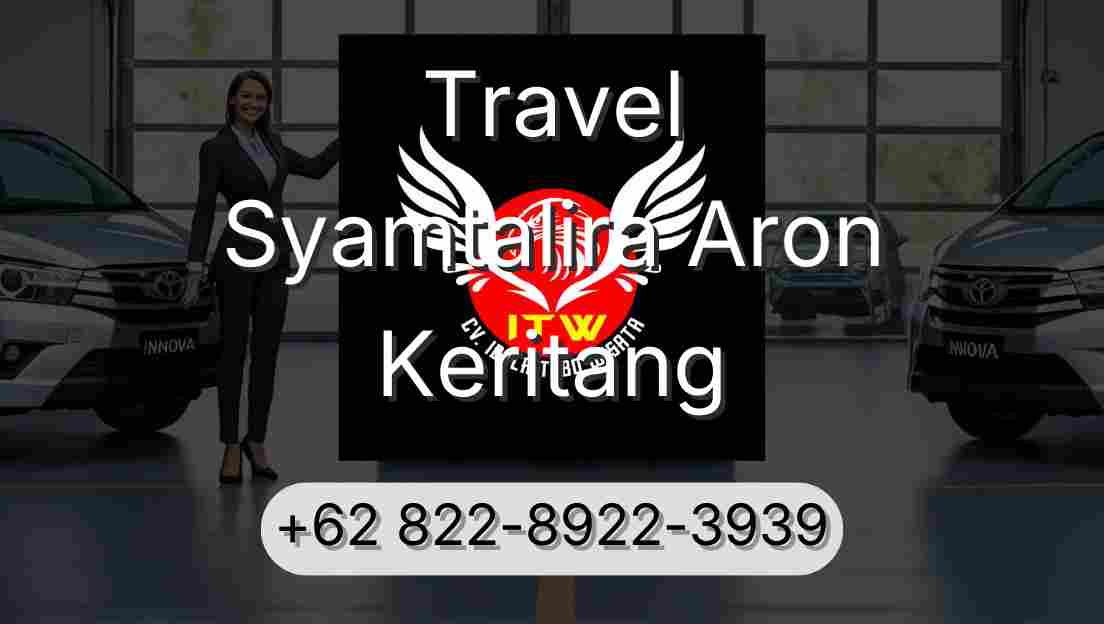 Travel Syamtalira Aron Keritang