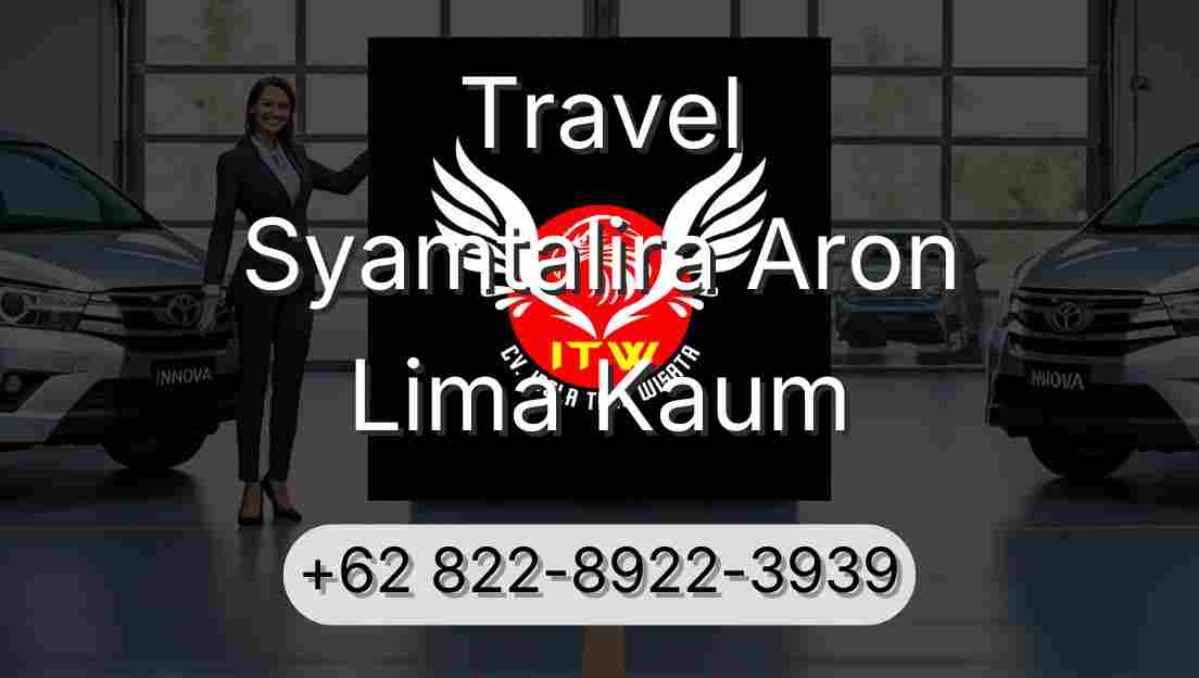 Travel Syamtalira Aron Lima Kaum