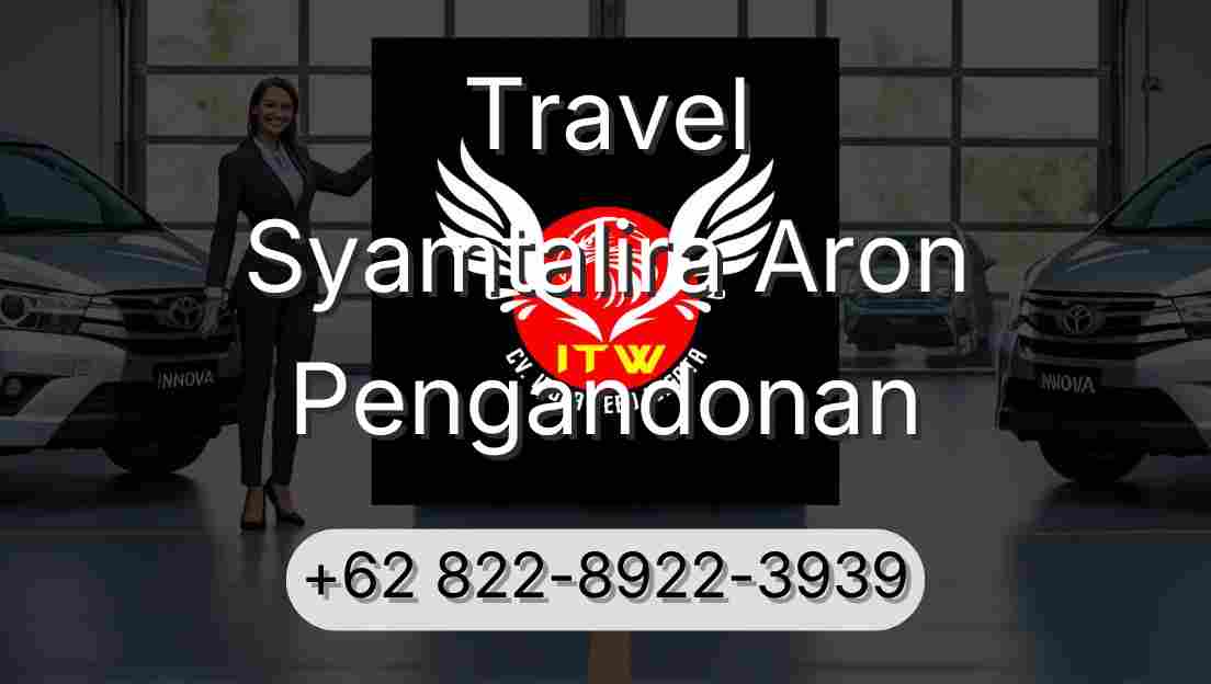 Travel Syamtalira Aron Pengandonan