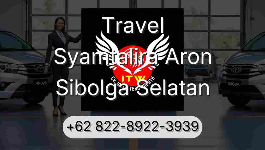 Travel Syamtalira Aron Sibolga Selatan