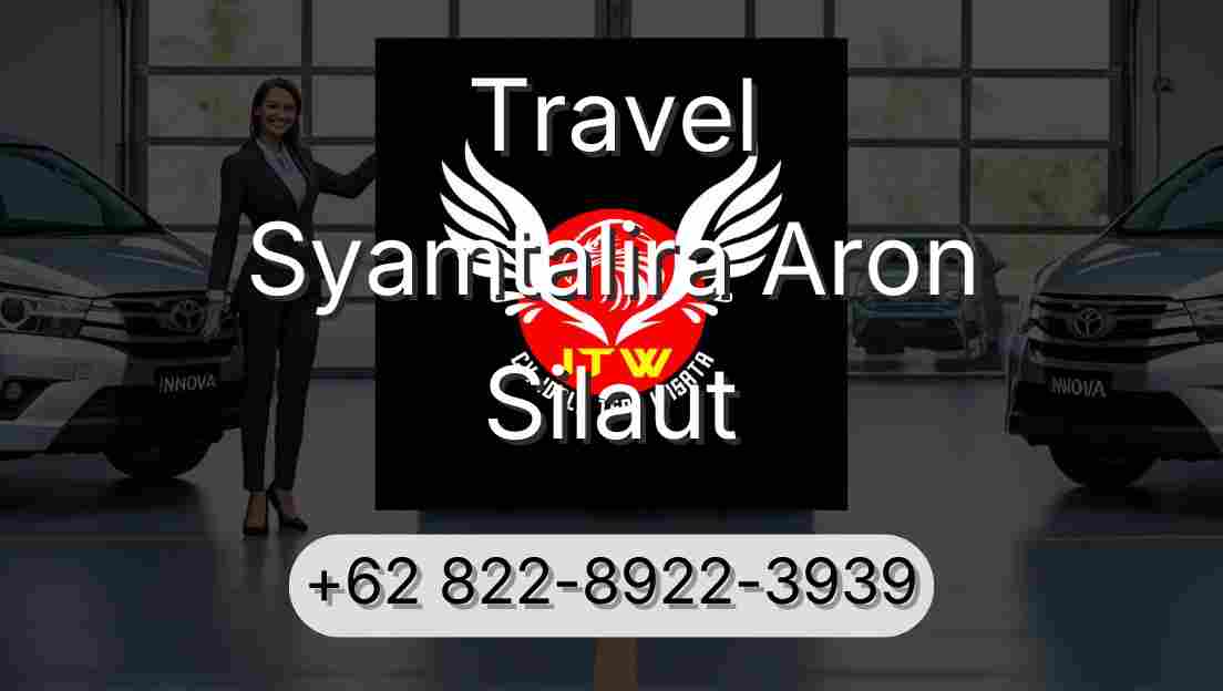 Travel Syamtalira Aron Silaut