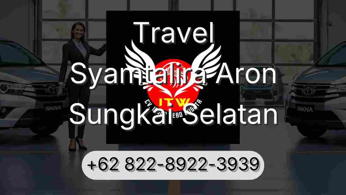 Travel Syamtalira Aron Sungkai Selatan