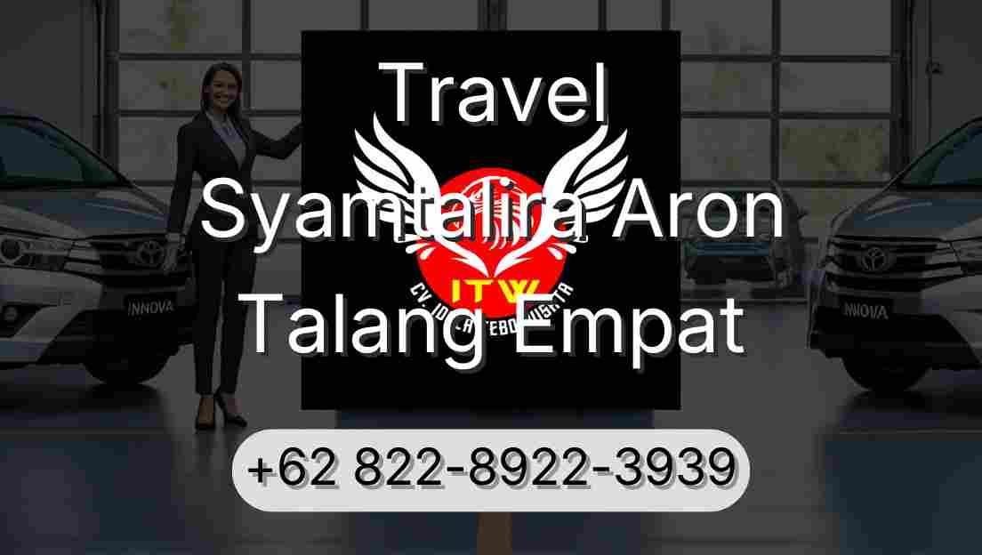 Travel Syamtalira Aron Talang Empat