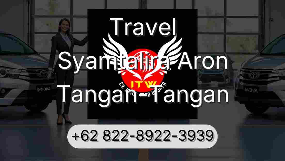 Travel Syamtalira Aron Tangan-Tangan