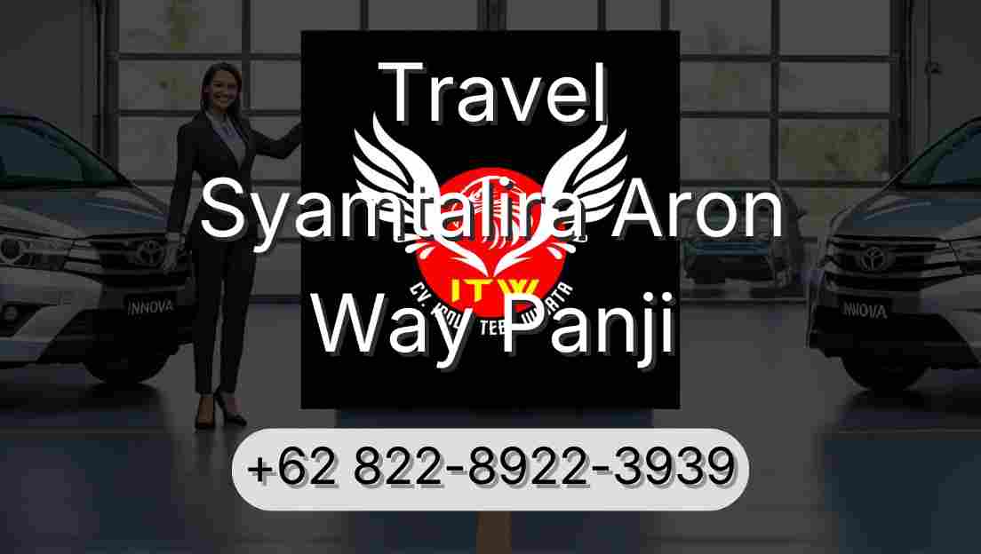 Travel Syamtalira Aron Way Panji